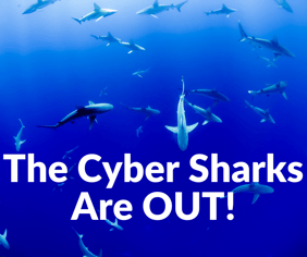 Protect Your Business Against Cyber Sharks