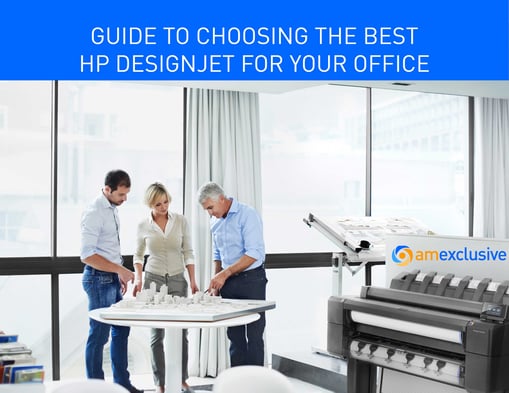 Guide to Choosing the best HP DesignJet.jpg